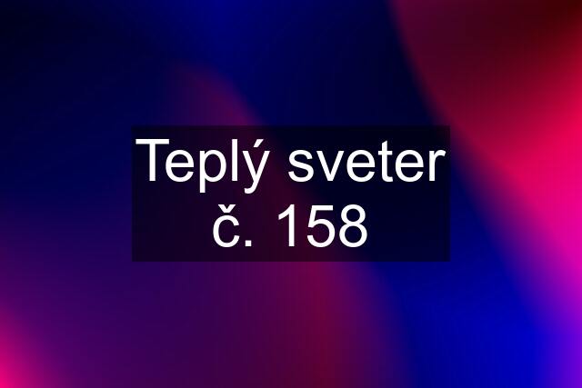 Teplý sveter č. 158