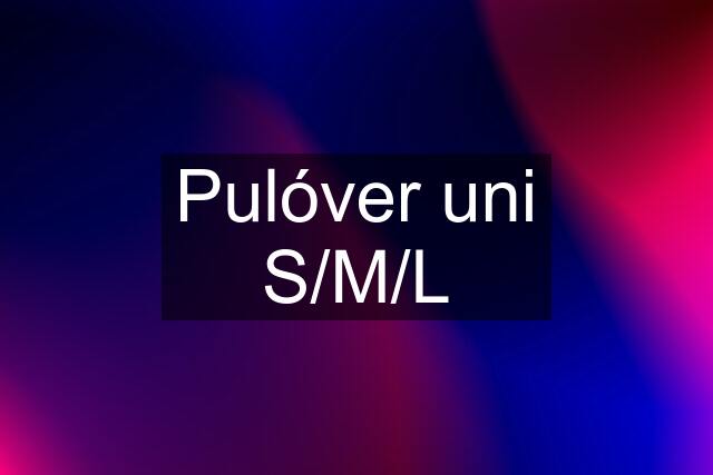 Pulóver uni S/M/L