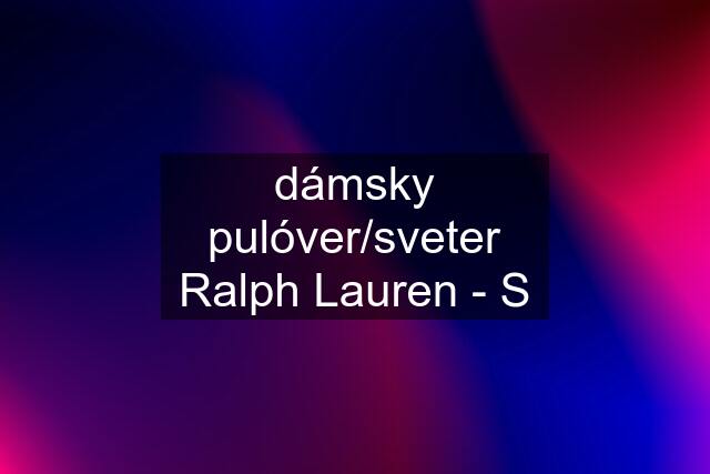 dámsky pulóver/sveter Ralph Lauren - S