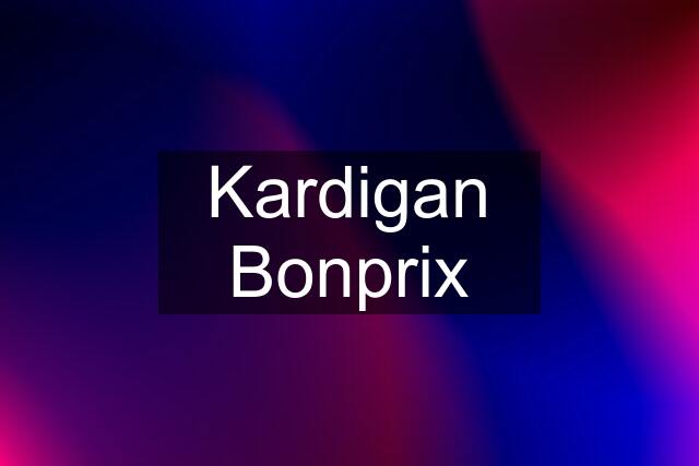 Kardigan Bonprix