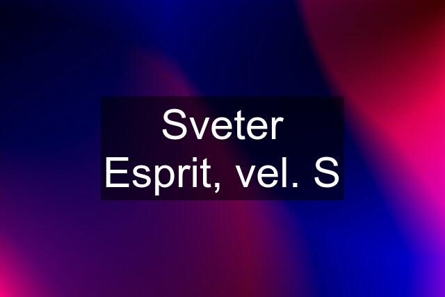 Sveter Esprit, vel. S