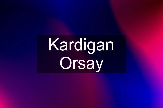 Kardigan Orsay