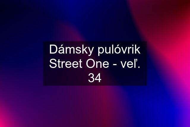 Dámsky pulóvrik Street One - veľ. 34