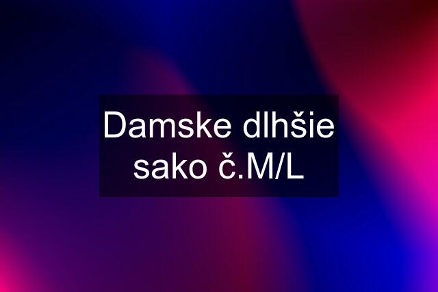 Damske dlhšie sako č.M/L