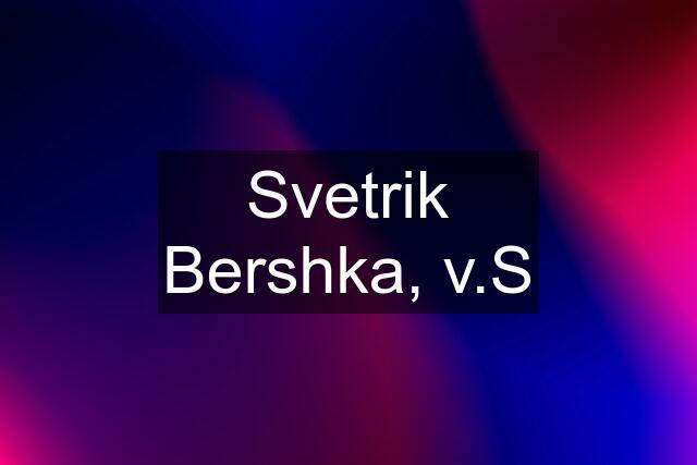 Svetrik Bershka, v.S