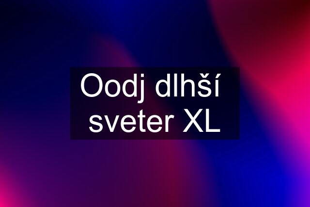 Oodj dlhší  sveter XL