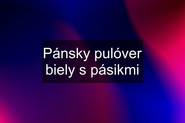 Pánsky pulóver biely s pásikmi