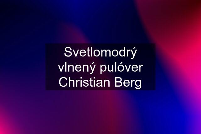 Svetlomodrý vlnený pulóver Christian Berg