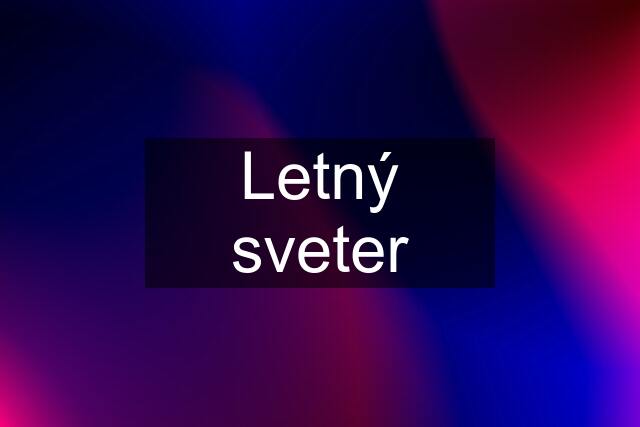 Letný sveter