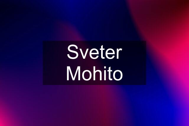 Sveter Mohito