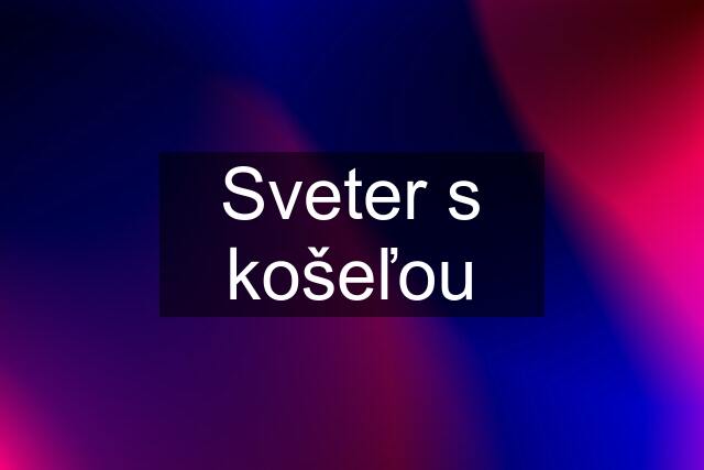 Sveter s košeľou