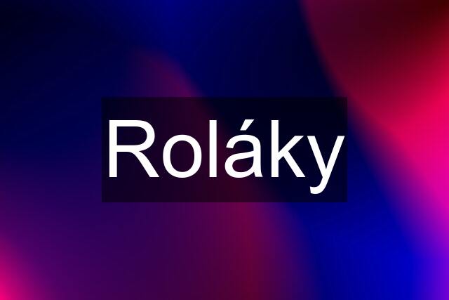 Roláky