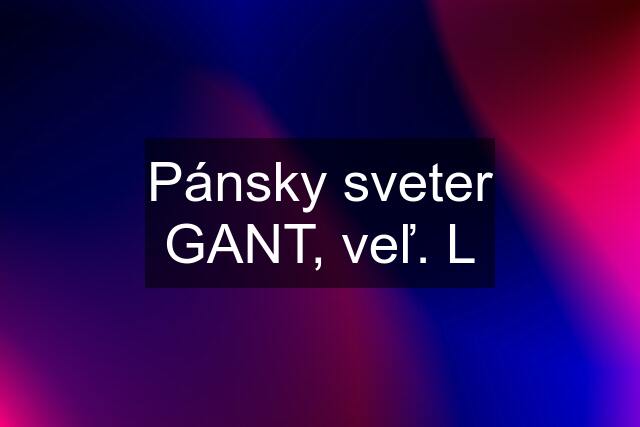 Pánsky sveter GANT, veľ. L