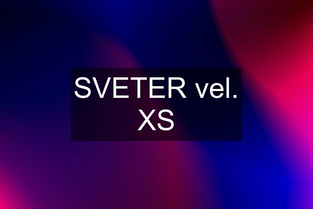 SVETER vel. XS