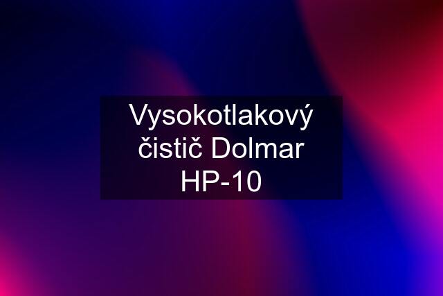 Vysokotlakový čistič Dolmar HP-10