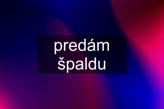 predám špaldu