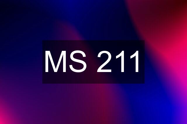 MS 211