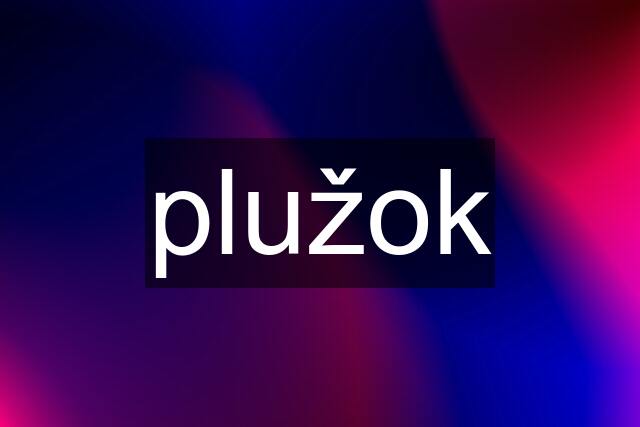 plužok