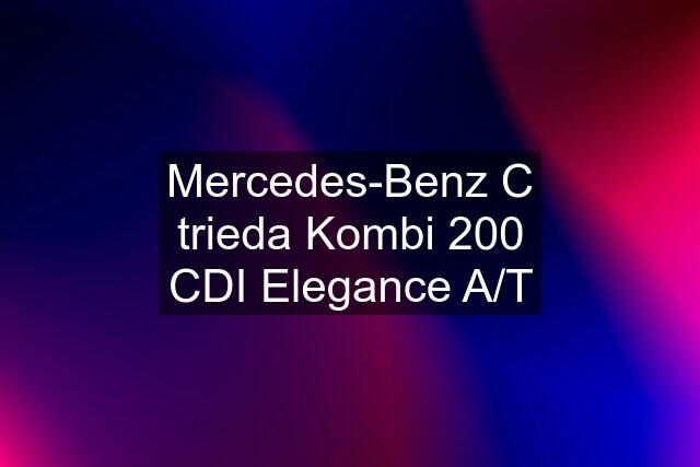 Mercedes-Benz C trieda Kombi 200 CDI Elegance A/T