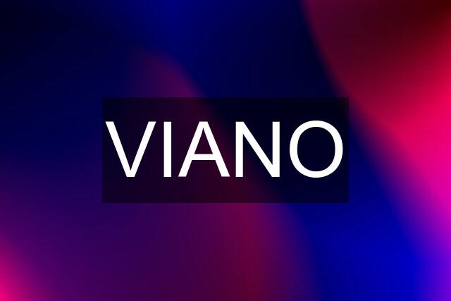 VIANO