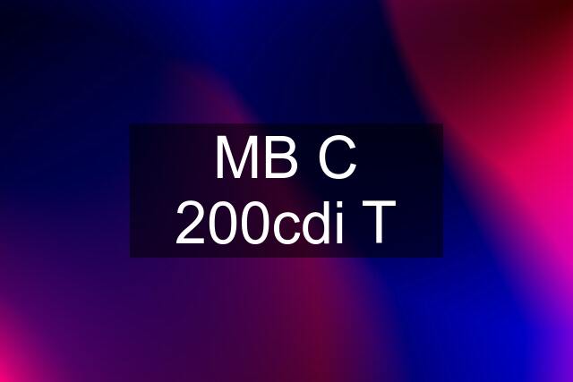 MB C 200cdi T