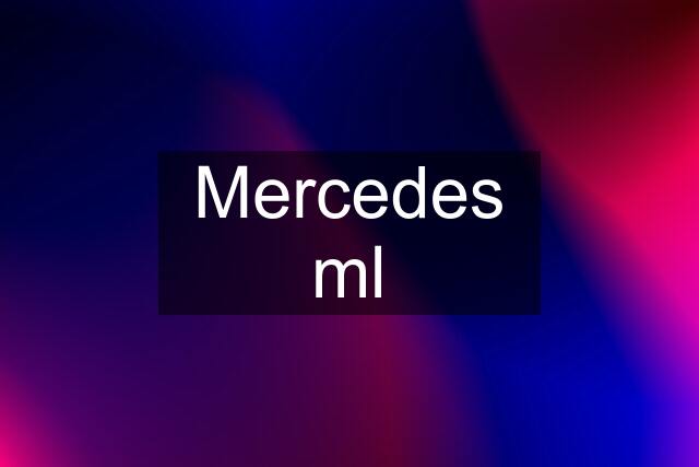 Mercedes ml