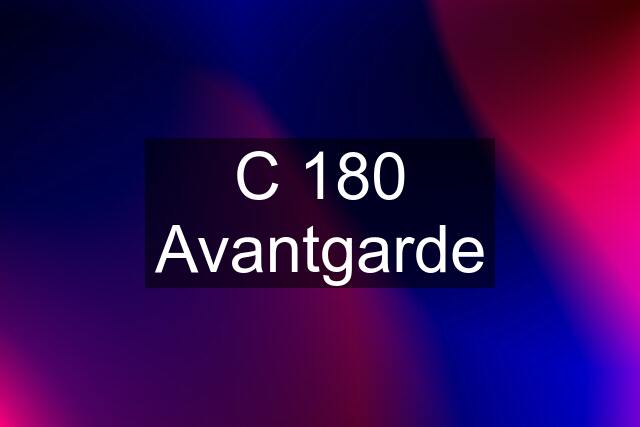 C 180 Avantgarde