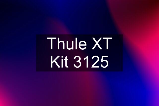 Thule XT Kit 3125