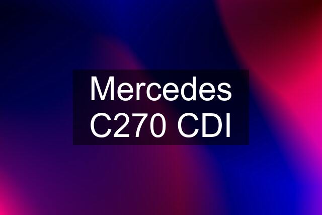 Mercedes C270 CDI