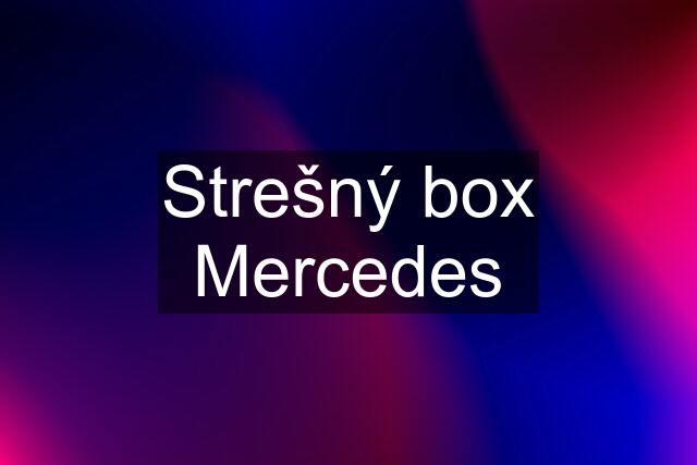 Strešný box Mercedes