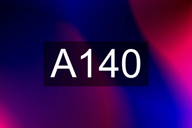 A140