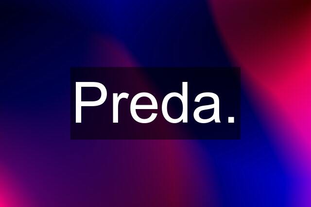 Preda.