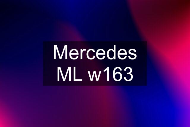 Mercedes ML w163