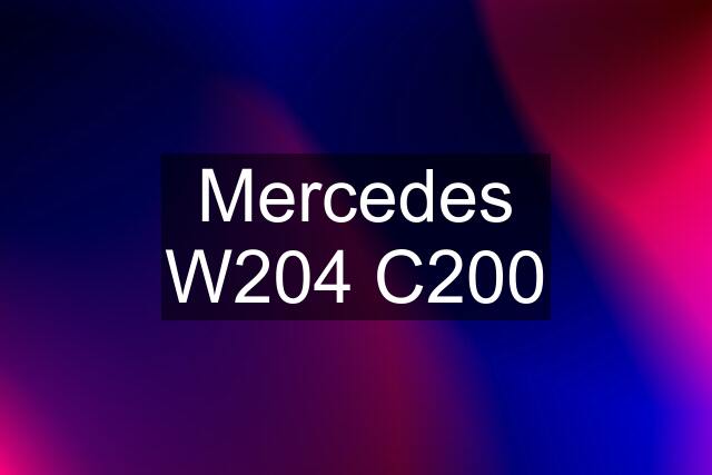 Mercedes W204 C200