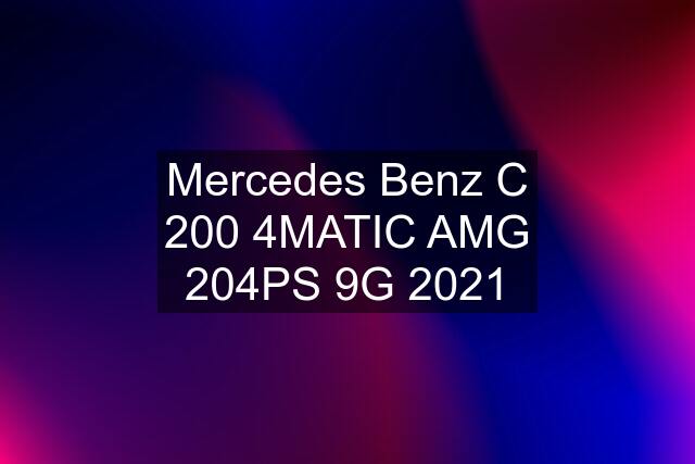 Mercedes Benz C 200 4MATIC AMG 204PS 9G 2021