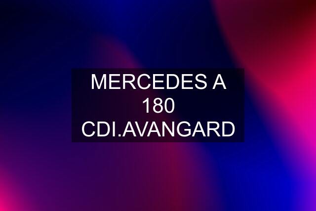 MERCEDES A 180 CDI.AVANGARD