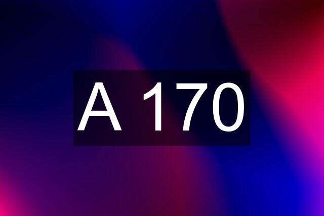 A 170