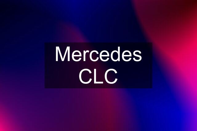 Mercedes CLC