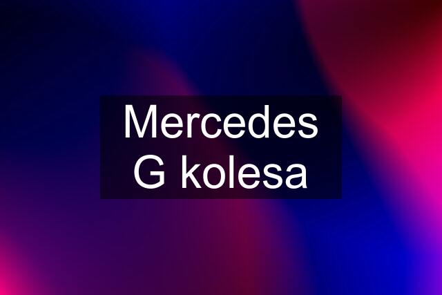 Mercedes G kolesa