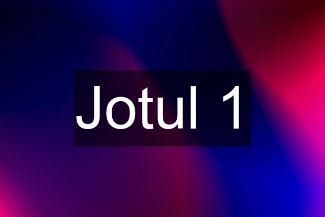 Jotul 1