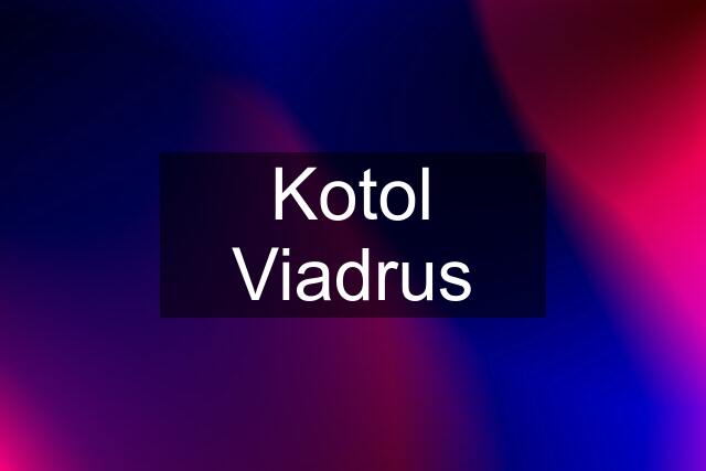 Kotol Viadrus