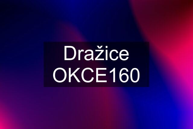 Dražice OKCE160