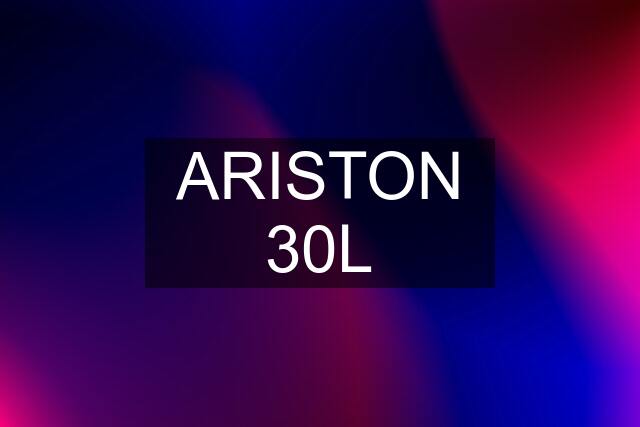 ARISTON 30L