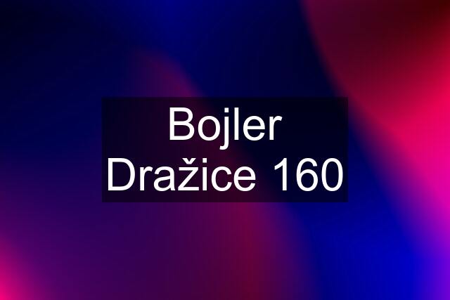 Bojler Dražice 160