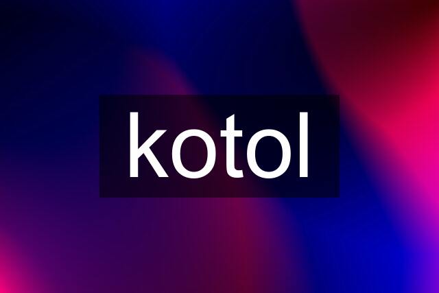 kotol