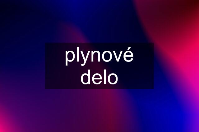 plynové delo