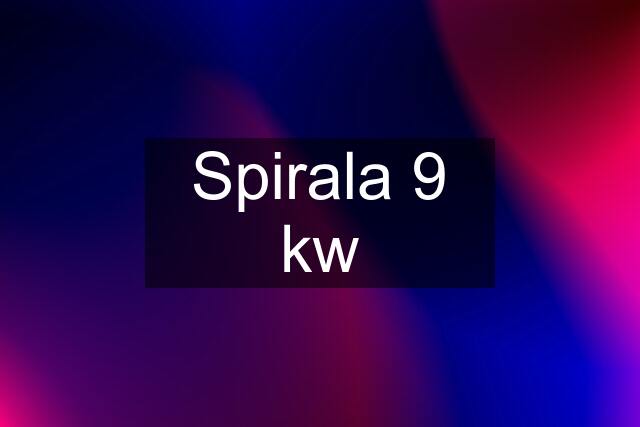 Spirala 9 kw