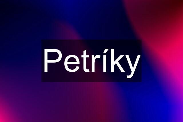 Petríky