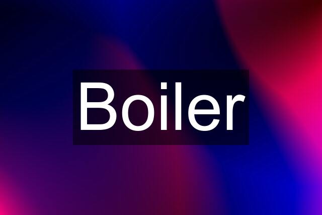 Boiler