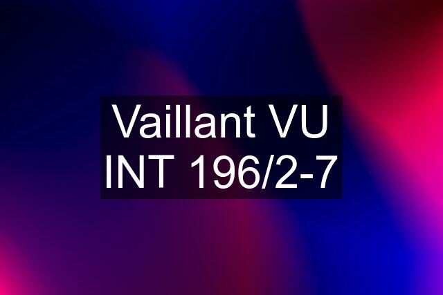 Vaillant VU INT 196/2-7